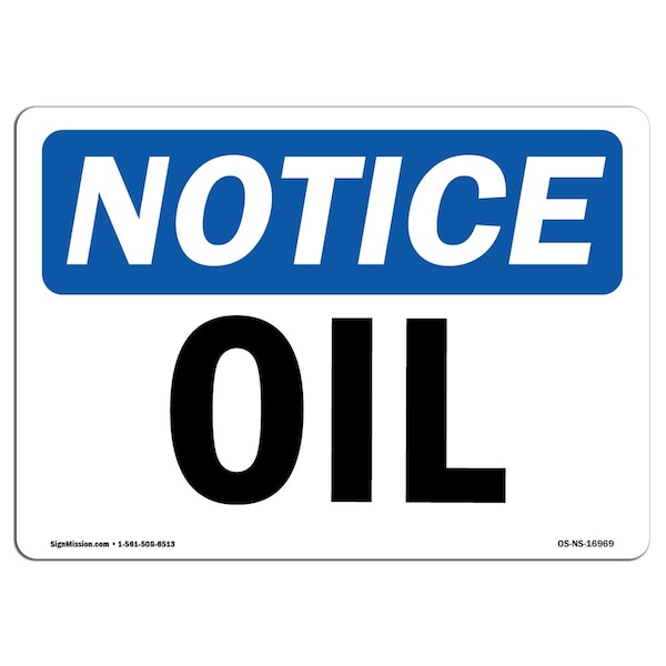 Safety Sign, OSHA Notice, 3.5" Height, Oil Sign, Landscape, 10PK